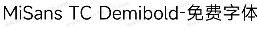 MiSans TC Demibold字体转换